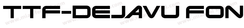 ttf-dejavu fontconfi字体转换